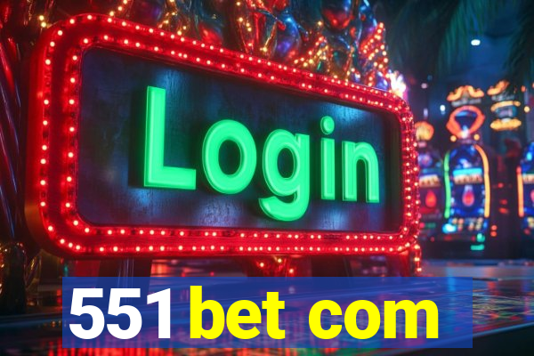 551 bet com